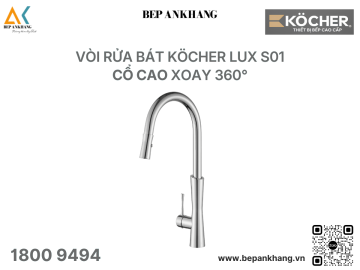 Vòi rửa bát KÖCHER LUX S01 - Cổ cao xoay 360°